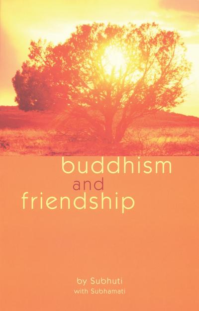 Buddhism and Friendship