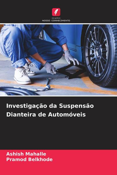 Investigação da Suspensão Dianteira de Automóveis