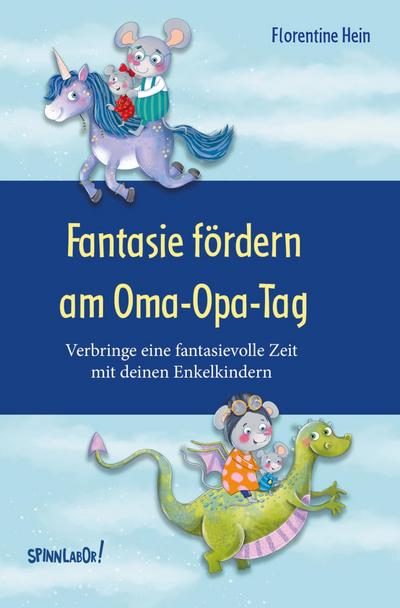 Fantasie fördern am Oma-Opa-Tag