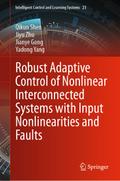 Robust Adaptive Control of Nonlinear Interconnected Systems with Input Nonlinearities and Faults