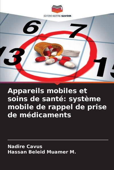 Appareils mobiles et soins de santé: système mobile de rappel de prise de médicaments