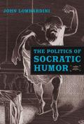 The Politics of Socratic Humor