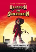 Handbuch für Superhelden 1
