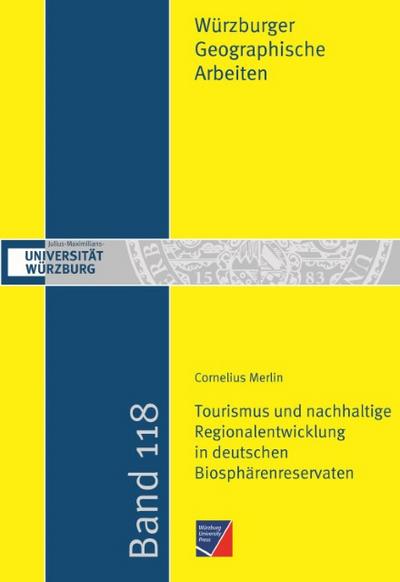 Tourismus und nachhaltige Regionalentwicklung in deutschen Biosphärenreservaten