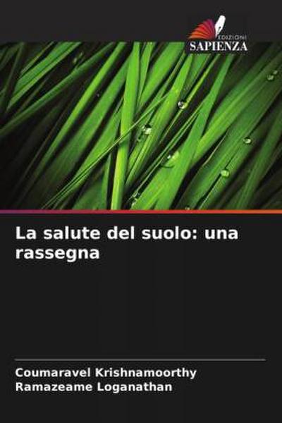 La salute del suolo: una rassegna