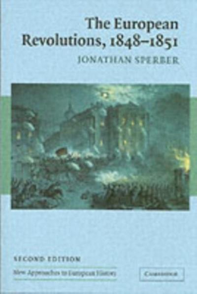 European Revolutions, 1848-1851