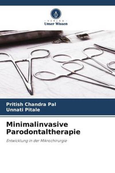 Minimalinvasive Parodontaltherapie