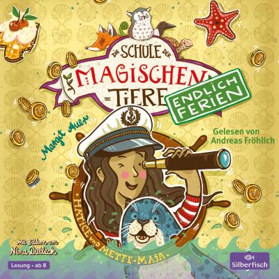 Die Schule der mag. Tiere - Endl.Ferien 06: Hatice+.(Lesung)