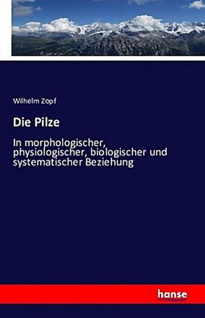 Die Pilze