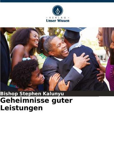 Geheimnisse guter Leistungen