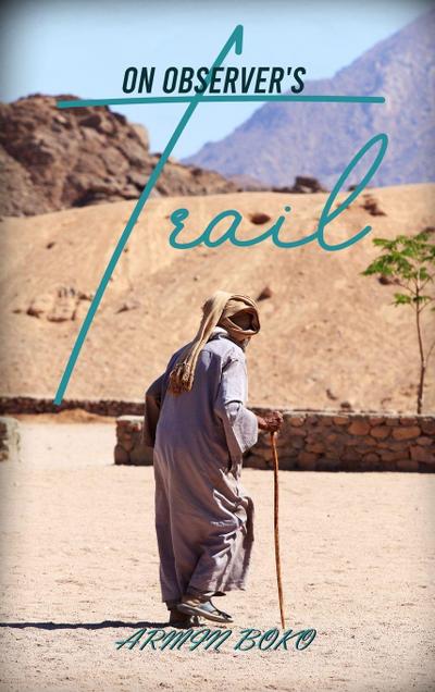 On Observer’s Trail