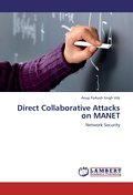 Direct Collaborative Attacks on MANET