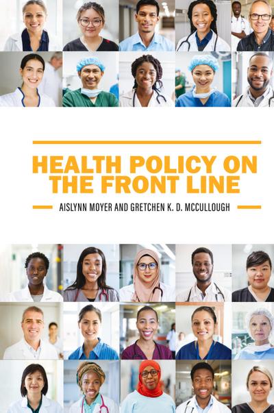 Health Policy on the Front Line