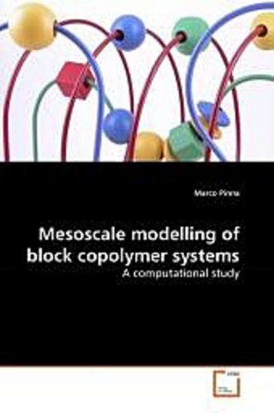 Mesoscale modelling of block copolymer systems