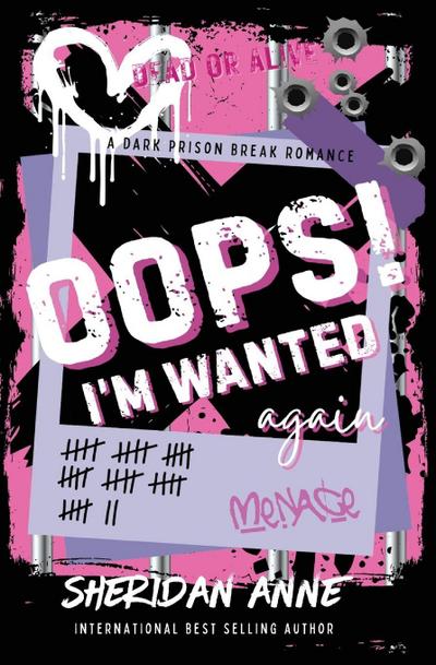 Oops! I’m Wanted Again