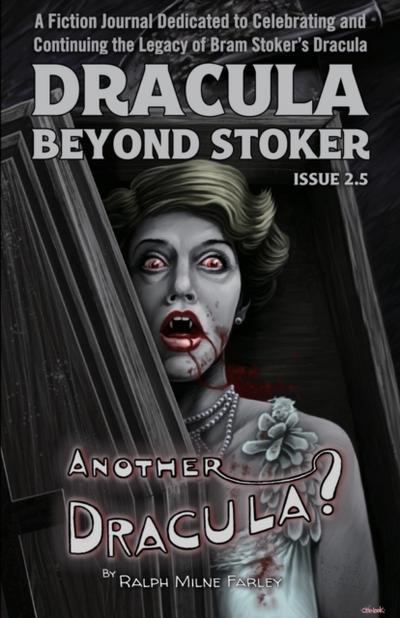 Dracula Beyond Stoker Issue 2.5