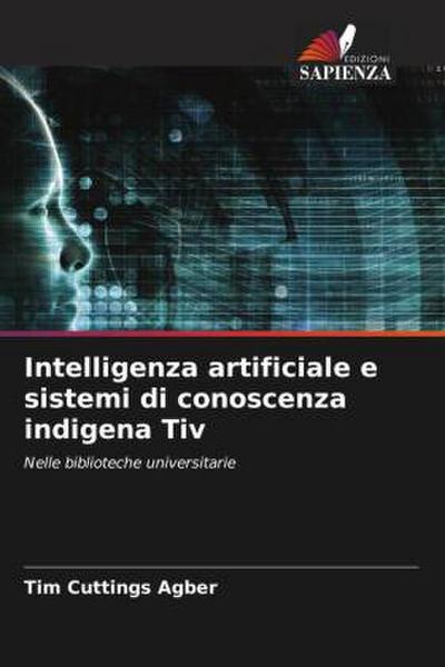 Intelligenza artificiale e sistemi di conoscenza indigena Tiv