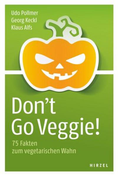 Don’t Go Veggie!