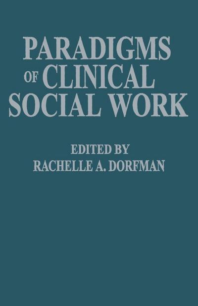 Paradigms of Clinical Social Work