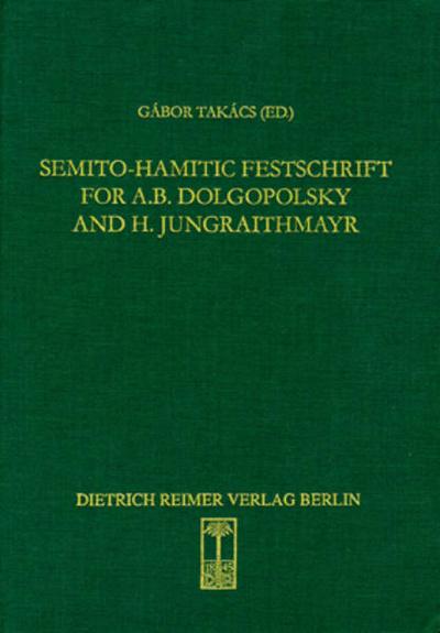 Semito-Hamitic Festschrift for A.B. Dolgopolsky and H. Jungraithmayr