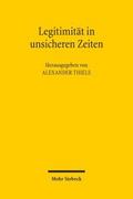 Legitimität in unsicheren Zeiten