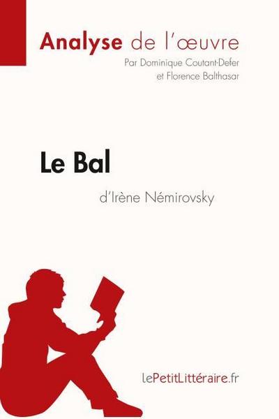 Le Bal d’Irène Némirovsky (Analyse de l’oeuvre)