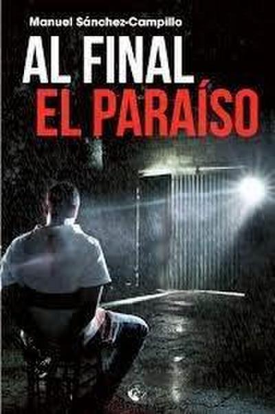 Al final, el paraíso
