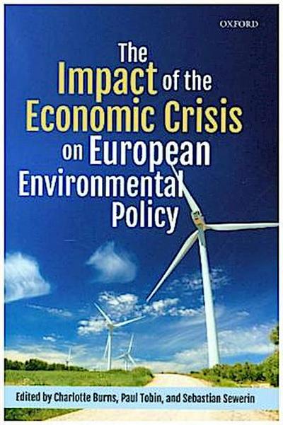 Impact of the Economic Crisis on European Environmental Policy
