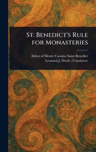 St. Benedict’s Rule for Monasteries
