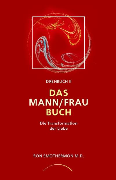 Drehbuch II - Das Mann/Frau Buch