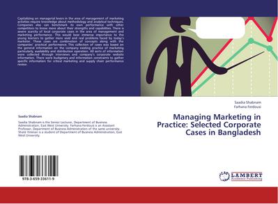 Managing Marketing in Practice: Selected Corporate Cases in Bangladesh