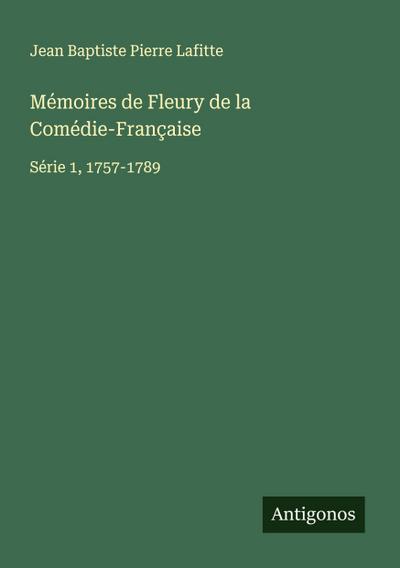Mémoires de Fleury de la Comédie-Française
