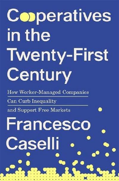 Cooperatives in the Twenty-First Century