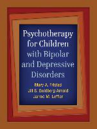 Psychotherapy for Children with Bipolar and Depressive Disorders