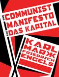 The Communist Manifesto and Das Kapital