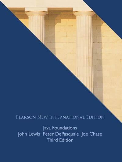Java Foundations: Pearson New International Edition PDF eBook