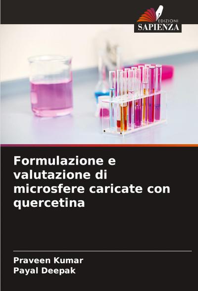 Formulazione e valutazione di microsfere caricate con quercetina