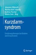 Kurzdarmsyndrom - Ernährungstherapie bei Kindern und Erwachsenen