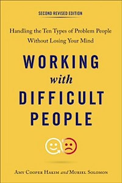 Working with Difficult People, Second Revised Edition