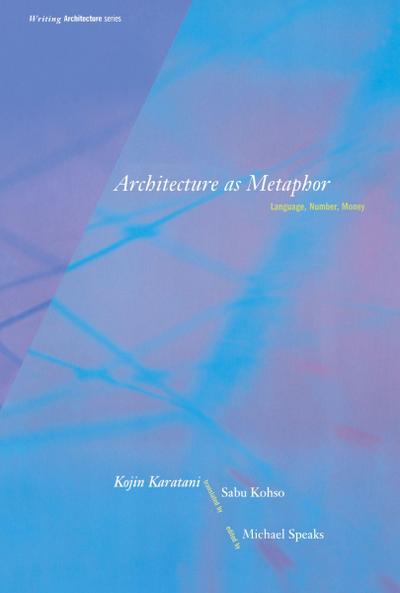 Architecture as Metaphor