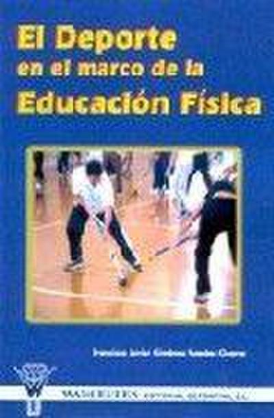 El deporte en el marco de la educación física