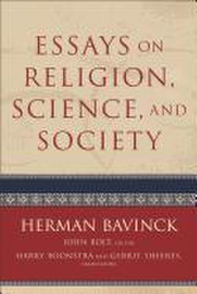 Essays on Religion, Science, and Society
