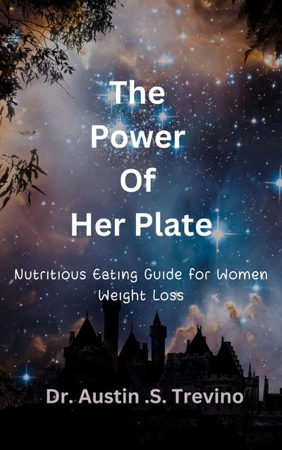 The  Power  Of  Her Plate