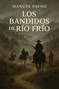 Los bandidos de Río Frío