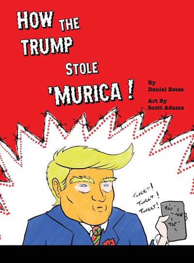 How The Trump Stole ’Murica