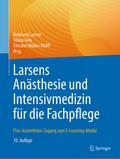 Larsens Anästhesie und Intensivmedizin für die Fachpflege