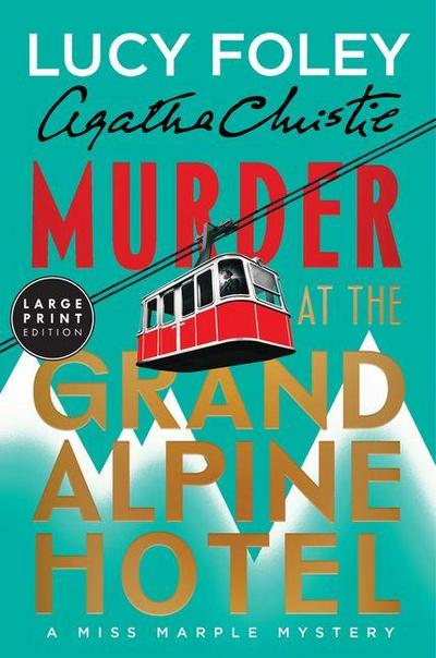 Murder at the Grand Alpine Hotel