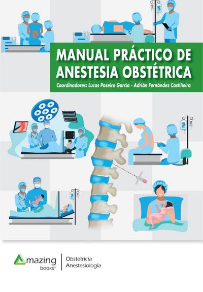 Manual práctico de anestesia obstétrica