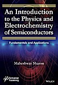 An Introduction to the Physics and Electrochemistry of Semiconductors