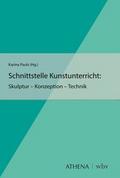 Schnittstelle Kunstunterricht